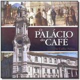 Palacio do cafe, o - Magma cultural