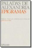Paladas de Alexandria: Epigramas - Nova alexandria