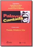 Palavra Cantada: Ensaios Sobre Poesia, Música e Voz - 7 letras