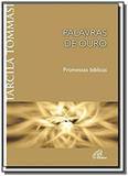 Palavras de ouro - tarcila tommasi - Paulinas