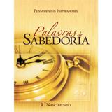 Palavras de Sabedoria - R. Nascimento - A.d. santos