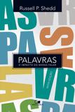 Palavras: O impacto do nosso falar - Nova Edição - Vida nova