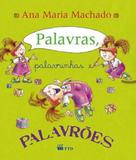Palavras, palavrinhas e palavroes - Ftd