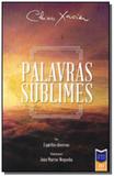 Palavras sublimes - Vinha de luz