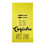 Pano de Prato Eu Cozinho Você Lava - Geek10