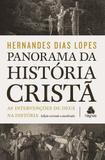 Panorama da história cristã - Hagnos