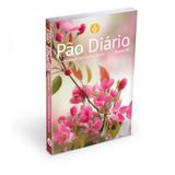 Pão diário 2018 - uma meditação para cada dia do ano - volume 21 - capa feminina - Publicacoes rbc
