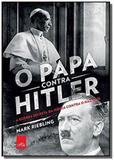 Papa contra hitler, o - leya