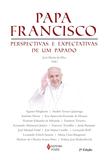 Papa Francisco - Perspectivas e expectativas de um Papado