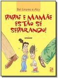 Papai e mamae estao se separando!- col. crescer - Moderna - paradidatico