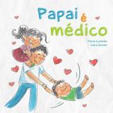 Papai e medico - Doc ed