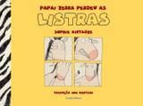 Papai Zebra Perdeu as Listras - Cereja editora