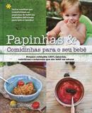 Papinhas & comidinhas para o seu bebê