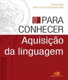 Para Conhecer - Aquisicao Da Linguagem - Contexto