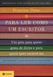 Para ler como um escritor - Um guia para quem gosta de livros e para quem quer escrevê-los
