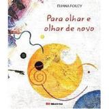 Para Olhar e Olhar de Novo - Diversos
