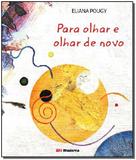 Para Olhar e Olhar de Novo - Moderna