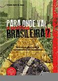 Para Onde Vai a Política Brasileira - Appris