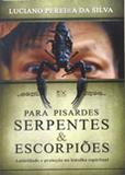 Para Pisardes Serpentes Escorpiões - A.d. santos