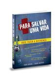 Para salvar uma vida - ouse fazer a diferença - Lv614