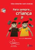 Para sempre criança - Ed. do brasil
