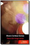 Para tao longo amor - Moderna - paradidaticos