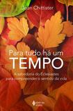 Para tudo há um tempo - A sabedoria do Eclesiastes para compreender o sentido da vida