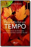 Para tudo ha um tempo: a sabedoria do eclesiastes - Vozes