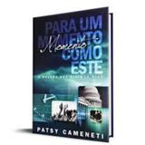 Para um Momento Como Este - Patsy Cameneti - Rhema brasil