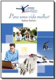 Para uma vida melhor 01 - Vip work seminario para uma vida melhor