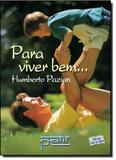 Para viver bem - Petit