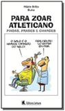 Para zoar atleticano - Leitura ltda.