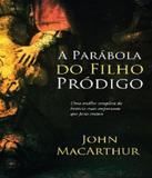 Parabola Do Filho Prodigo, A - Thomas nelson brasil