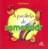 Parábola do semeador (A) - Paulinas