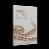 Parábolas de Jesus - Texto e Contexto - Fep