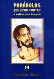Parábolas Que Jesus Contou e Valem Para Sempre - Allan kardec