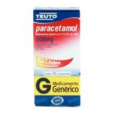 Paracetamol 500mg 20 comprimidos teuto