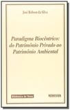 Paradigma biocentrico: do patrimonio privado ao pa - Renovar