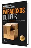 Paradoxos de Deus. Reflexos Sobre o Louco Agir de Deus no Mundo - Thomas nelson brasil