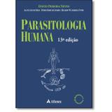 Parasitologia Humana - Atheneu rio editora