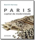 Paris, capital da modernidade - Boitempo