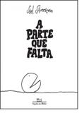 Parte que Falta, A - Companhia das letrinhas - grupo cia das letras