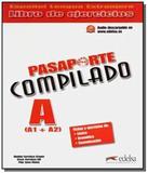 Pasaporte Compilado A A1 Mais A2: Livro de Ejercicios - Espanol Lengua Estranjera - Edelsa