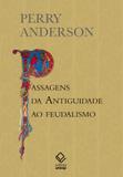 Passagens da antiguidade ao feudalismo - Unesp