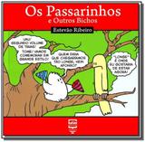 Passarinhos e outros bichos, os - Balao editorial