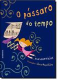 Pássaro do Tempo, O - Autentica