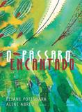 Passaro encantado, o - Jujuba