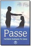 Passe - caridade ensinada por jesus - Auta de souza