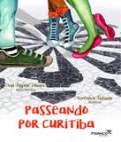 Passeando Por Curitiba - Franco editora