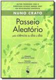 Passeio aleatorio pela ciencia do dia a dia - Livraria da fisica